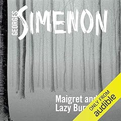 Couverture de Maigret and the Lazy Burglar