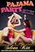 Girls Only: Pajama Party