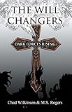  The Will Changers: Dark Forces Rising (English Edition)