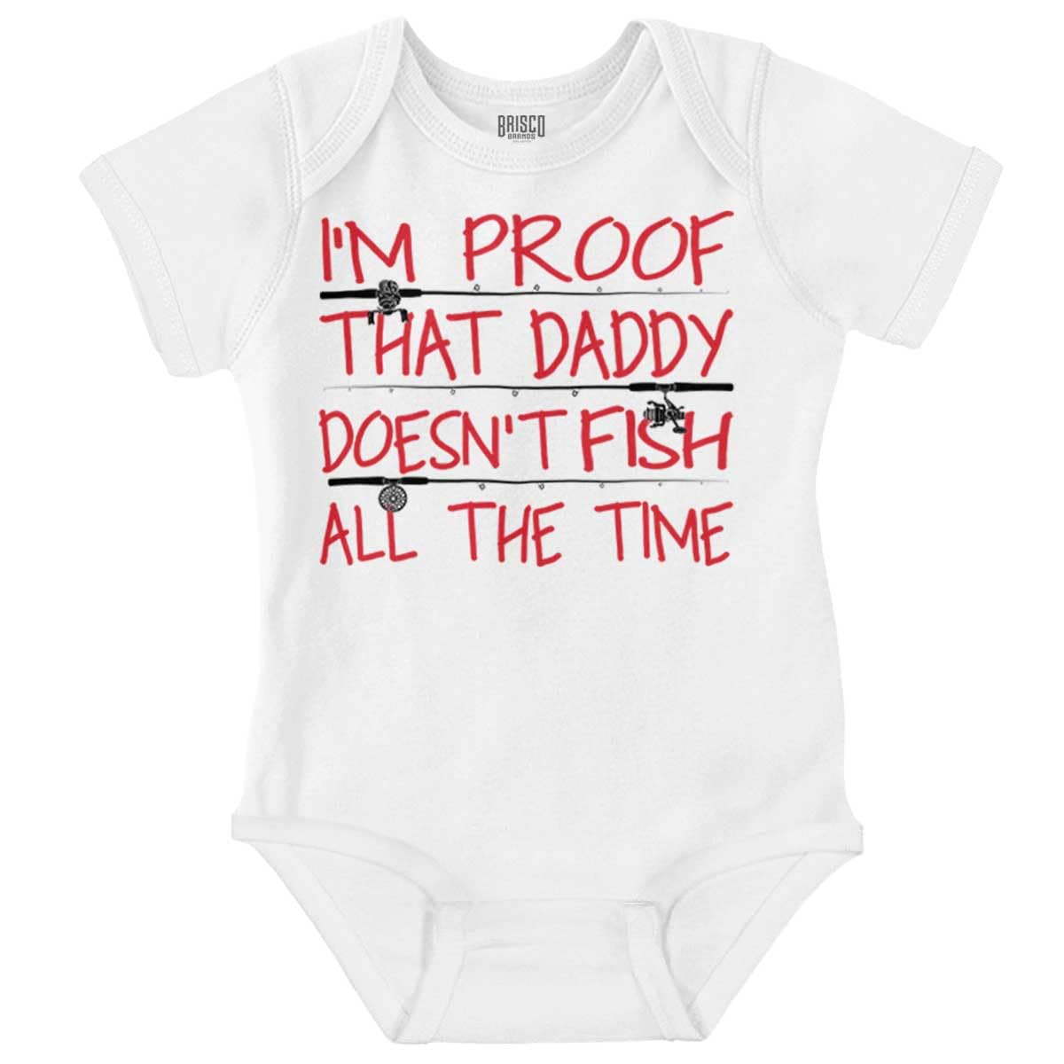 Brisco Brands Daddy Doesn't Fish All Time Funny Baby Romper Boys or Girls