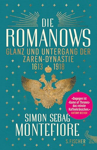 Die Romanows: Glanz und Untergang der Zarendynastie 1613-1918