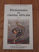 Dictionnaire du cinéma africain (1) 2865372979 Book Cover