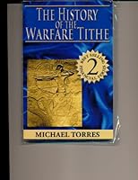 THE HISTORY OF THE WARFARE TITHE 097794011X Book Cover