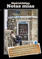 Notas mías (Spanish Edition) 1493585797 Book Cover