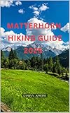 matterhorn glacier paradise webcam  MATTERHORN HIKING GUIDE 2025 (Explore Trails and Towns Book 5) (English Edition)