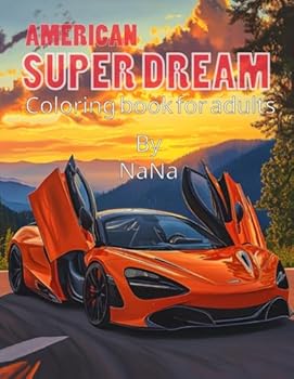 Paperback American Super Dream: Coloring for Adults Teens Kids Book