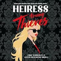 Heiress Among Thieves