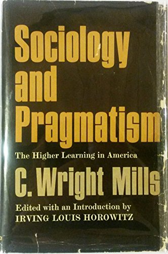 Sociology and Pragmatism : The Higher Leraning ... [German] B000J0F41G Book Cover