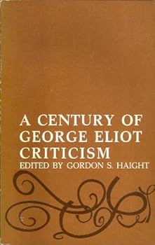 Paperback A Century of George Eliot Criticism Book