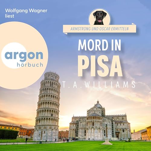 Mord in Pisa Audiolibro Por T. A. Williams, Silke Reutler &ndash; &Uuml;bersetzer arte de portada
