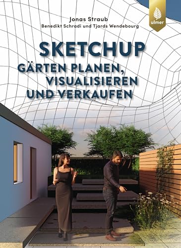 Manuel SketchUp plans de jardin modélisation 3D extérieure et paysage