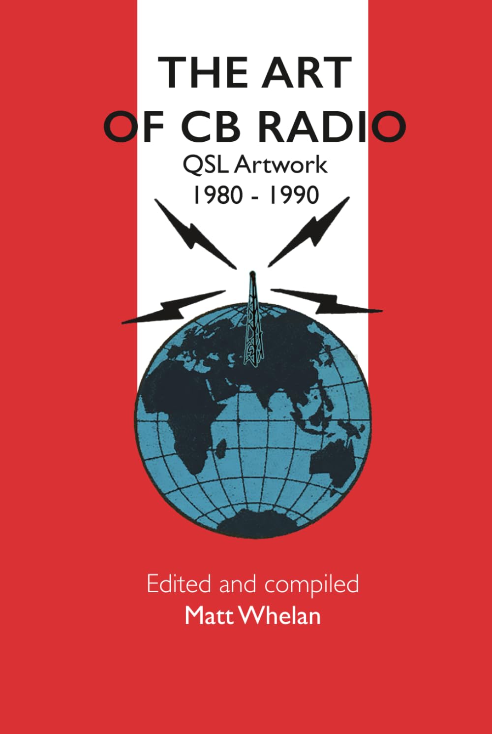 THE ART OF CB RADIO: QSL cards 1980 - 1990