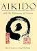 Aikido and the Harmony of Nature