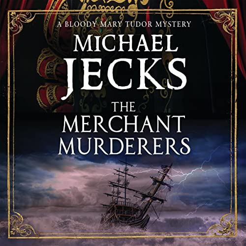 The Merchant Murderers by Michael Jecks episode artwork