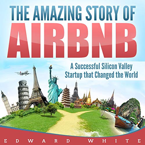 The Amazing Story of Airbnb by Edward White episode artwork