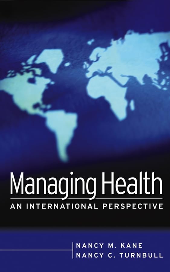 Managing Health: An International Perspective
