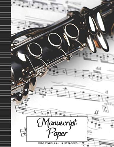 Manuscript Paper: Wide Staff Notebook for Kids and Adults I 110 Pages I Clarinet Sheet Music Book I Blank Sheet Music Book for Beginners and Experts I ... other Instruments I Gift Idea for Musicians image 3