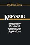 Introductory Functional Analysis with Applications