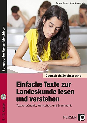 Einfache Texte zur Landeskunde lesen und verstehen: Textverständnis, Wortschatz und Grammatik (5. b Einfache Texte zur Landeskunde lesen und verstehen: Textverständnis, Wortschatz und Grammatik (5. b