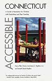 Accessible Connecticut: A Guide to Recreation for Children with Disabilities and Their Families