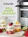 COSORI Cookbook for 6Qt (Only for “CP016-PC”) & 8Qt Electric Pressure Cooker -The Best Kind of Recipes