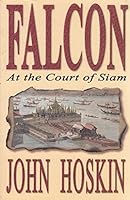 Falcon: At The Court of Siam 9748303527 Book Cover