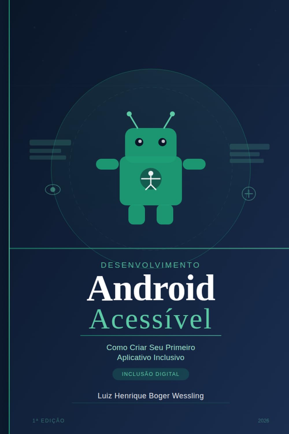 Desenvolvimento Android Acessível: Como Criar Seu Primeiro Aplicativo Inclusivo