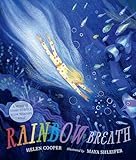 Walker Books Ltd Rainbow Breath A comforting bedtime story about mindfulness and emotional self-regulation for children aged 34567.