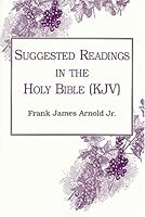 Suggested Readings In The Holy Bible: King James Version 0533126010 Book Cover
