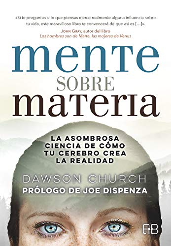 Mente sobre Materia (Spanish Edition)