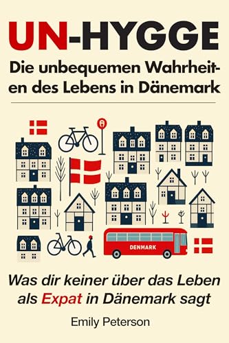 Un-Hygge: Die unbequemen Wahrheiten des Lebens in Dänemark für 4,99 EUR bei amazon.de Bild: Un-Hygge: Die unbequemen Wahrheiten des Lebens in Dänemark für 4,99 EUR bei amazon.de
