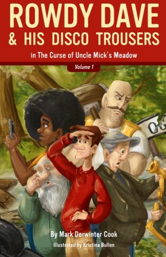 Rowdy Dave and His Disco Trousers in The Curse of Uncle Mick's Meadow