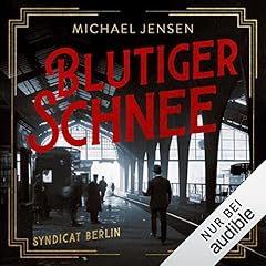 Blutiger Schnee - Syndicat Berlin Titelbild