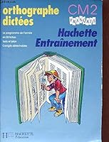 Orthographe, dictées : CM2 français 2010211960 Book Cover