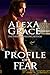 Profile of Fear: Book Four of the Profile Series