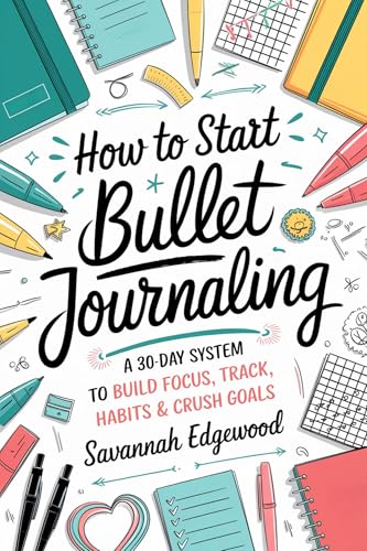 How to Start Bullet Journaling: A 30-Day System to Build Focus, Track Habits & Crush Goals image 2