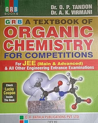 Buy GRB A Textbook Of Organic Chemistry For Competitions For JEE Main ...