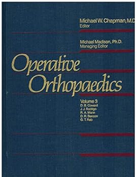 Hardcover Operative Orthopedics Volume 3 (Volume 3) Book