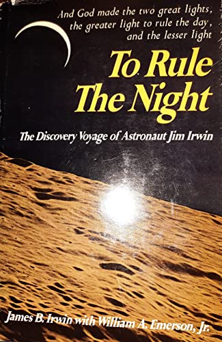 To Rule the Night: The Discovery Voyage of Astr... 0879810246 Book Cover