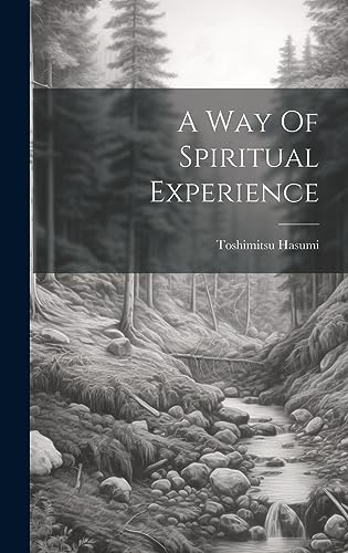 A Way Of Spiritual Experience