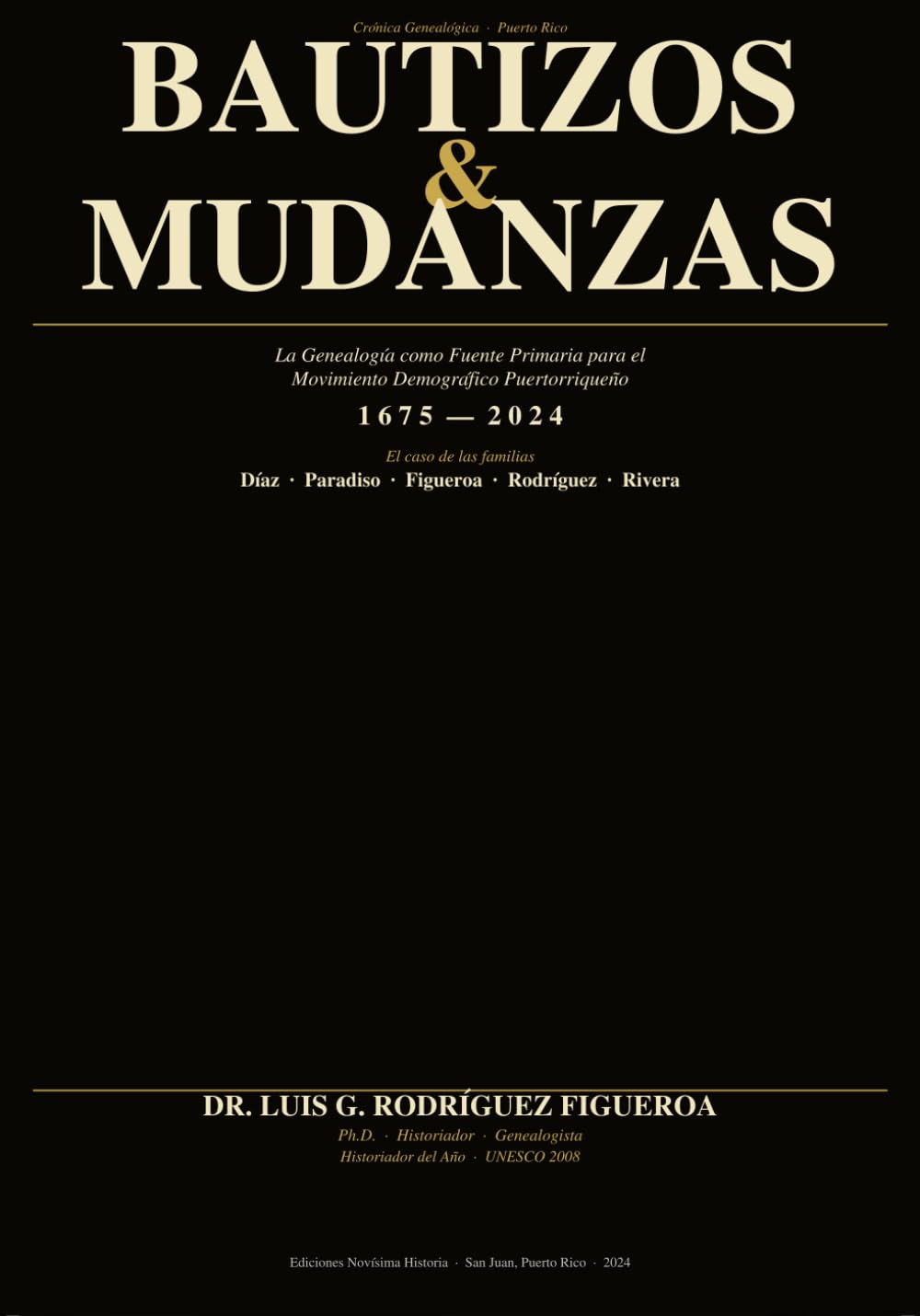 Bautizos & Mudanzas: La Genealogía como Fuente Primaria para el Movimiento Demográfico Puertorriqueño