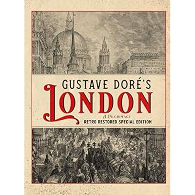 Gustave Dor&eacute;'s London