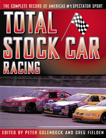 Amazon.co.jp: Total Stock Car Racing : Golenbock, Peter, Fielden, Greg ...