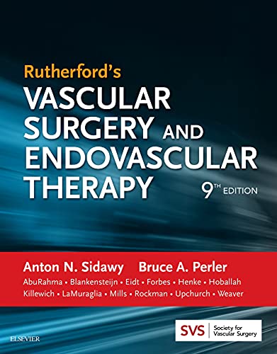 Rutherford's Vascular Surgery and Endovascular Therapy, E-Book Rutherford's Vascular Surgery and Endovascular Therapy, E-Book