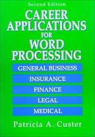 Career Applications for Word Processing 0139638024 Book Cover