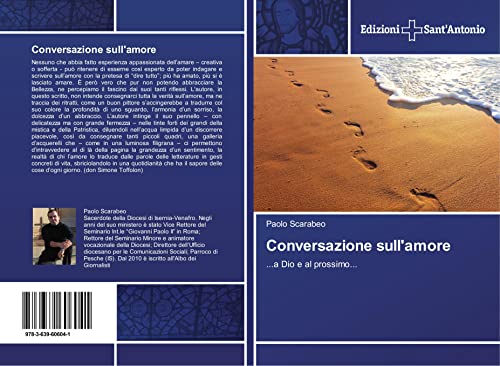 Conversazione sull'amore: ...a Dio e al prossimo...