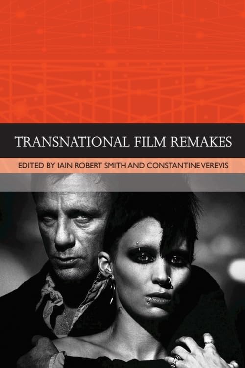 Transnational Film Remakes Roman Cinéma Études Culturelles et Médias