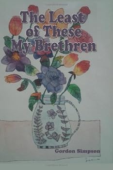 Paperback The Least of These my Brethren Book
