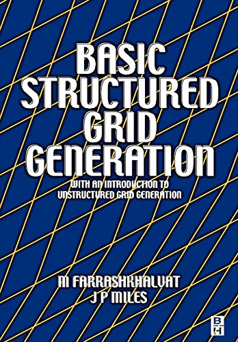 Basic Structured Grid Generation: With an introduction to unstructured grid generation view 2