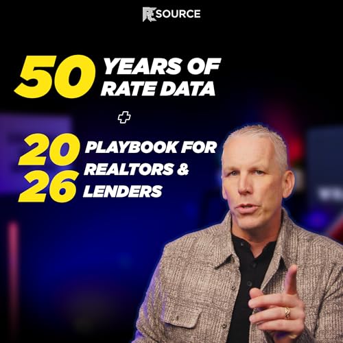 Fifty Years of Rate Data and the 2026 Playbook for Realtors and Lenders!